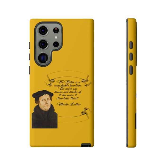 The Bible is a Remarkable Fountain - Martin Luther - Yellow - Samsung Galaxy Tough Cases 27