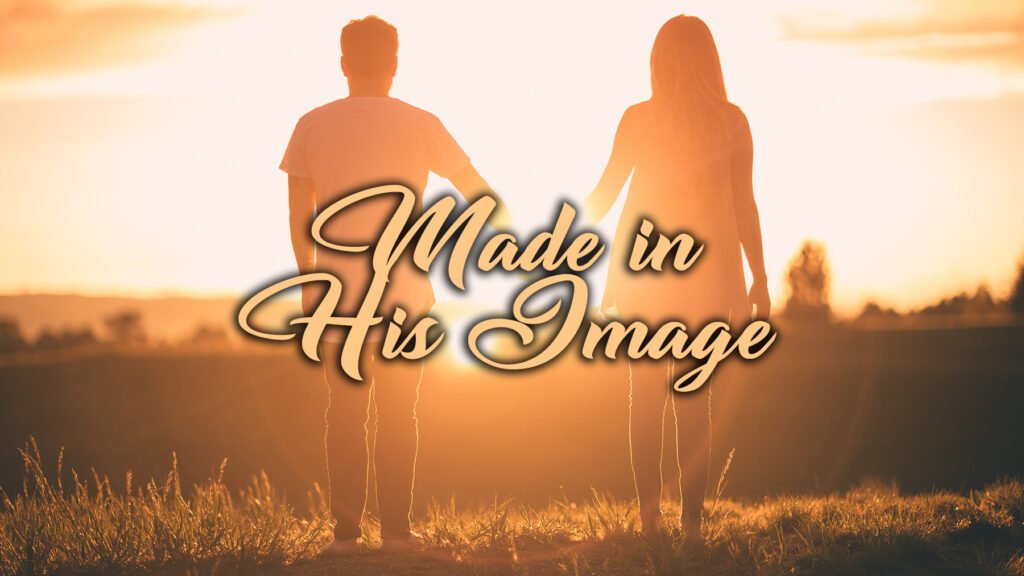 Made in His Image 1
