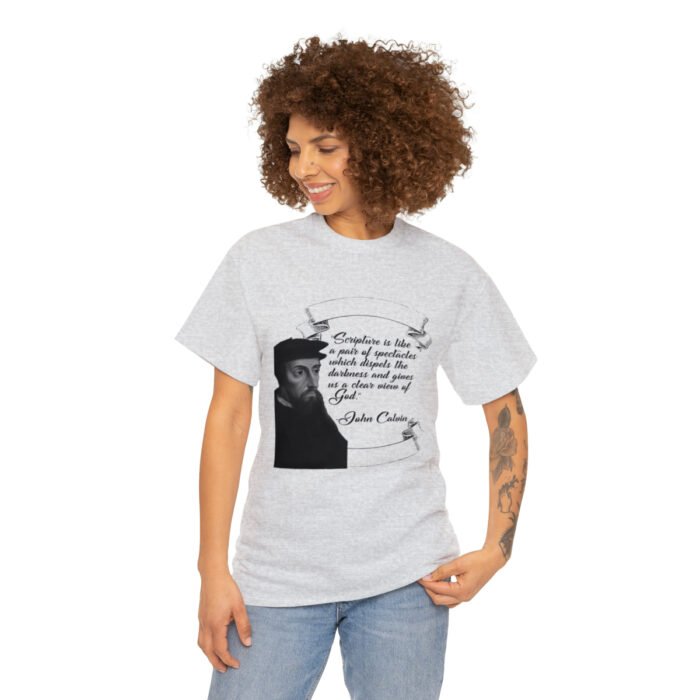 Calvin - Scripture is Like a Pair of Spectacles - Unisex Heavy Cotton Tee 11