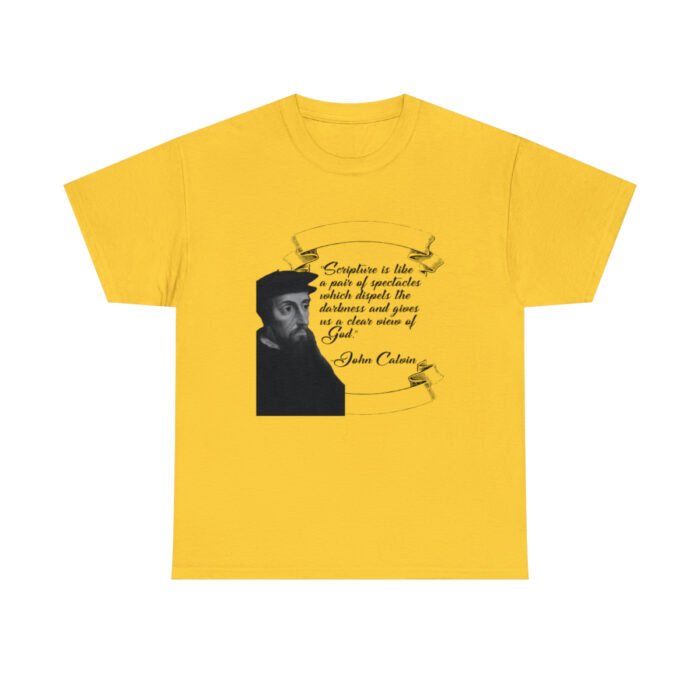Calvin - Scripture is Like a Pair of Spectacles - Unisex Heavy Cotton Tee 29