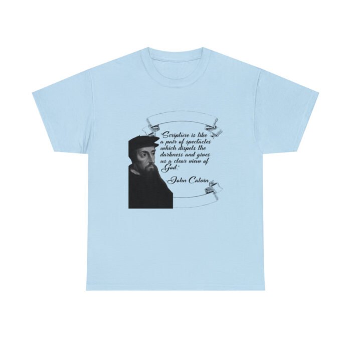 Calvin - Scripture is Like a Pair of Spectacles - Unisex Heavy Cotton Tee 1