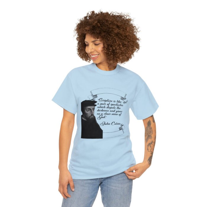 Calvin - Scripture is Like a Pair of Spectacles - Unisex Heavy Cotton Tee 3