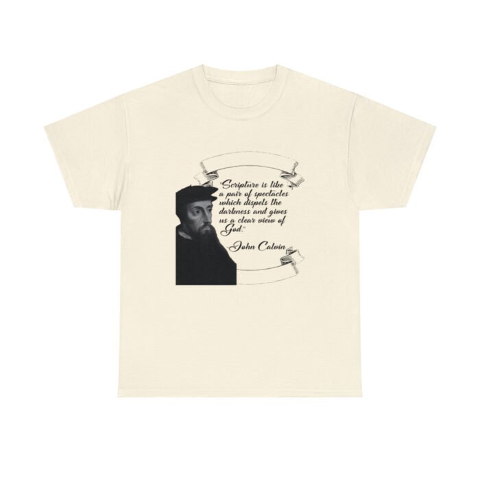 Calvin - Scripture is Like a Pair of Spectacles - Unisex Heavy Cotton Tee 21