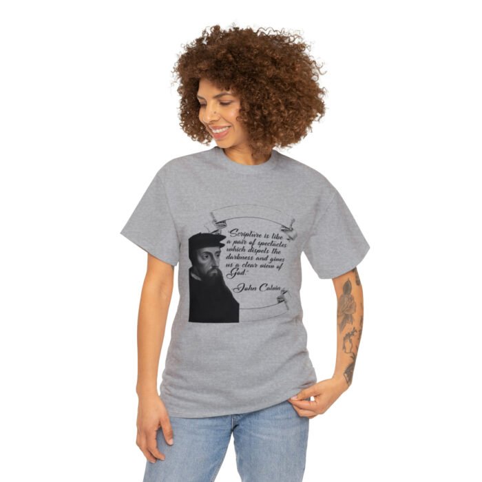 Calvin - Scripture is Like a Pair of Spectacles - Unisex Heavy Cotton Tee 15