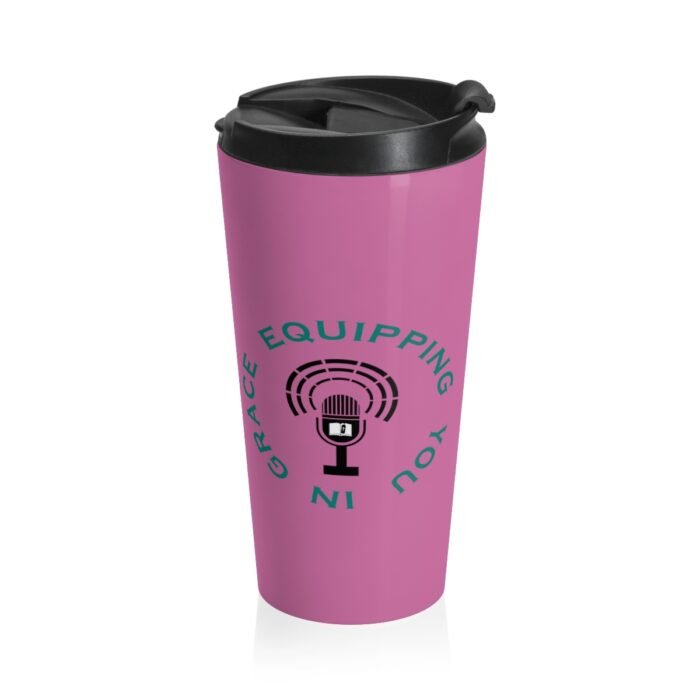 Equipping You in Grace - Pink - Stainless Steel Travel Mug 1
