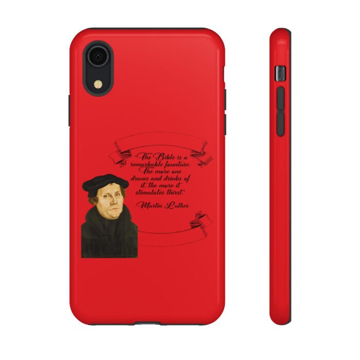 The Bible is a Remarkable Fountain - Martin Luther - Red - iPhone Tough Cases 28