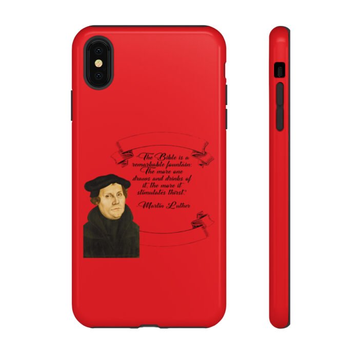 The Bible is a Remarkable Fountain - Martin Luther - Red - iPhone Tough Cases 32