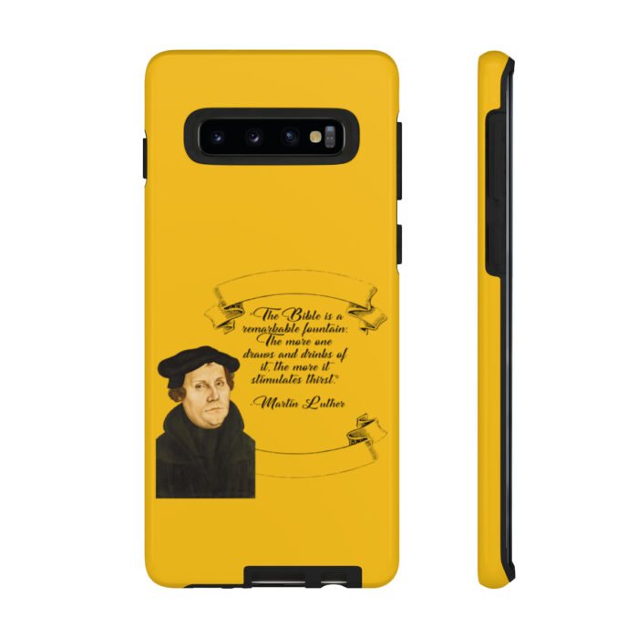 The Bible is a Remarkable Fountain - Martin Luther - Yellow - Samsung Galaxy Tough Cases 4