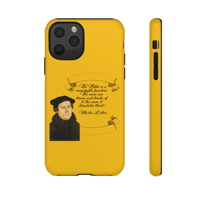 The Bible is a Remarkable Fountain - Martin Luther - Yellow - iPhone Tough Cases 22