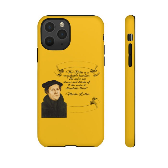 The Bible is a Remarkable Fountain - Martin Luther - Yellow - iPhone Tough Cases 23