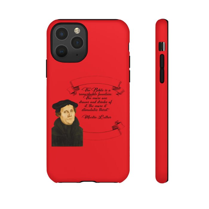 The Bible is a Remarkable Fountain - Martin Luther - Red - iPhone Tough Cases 23