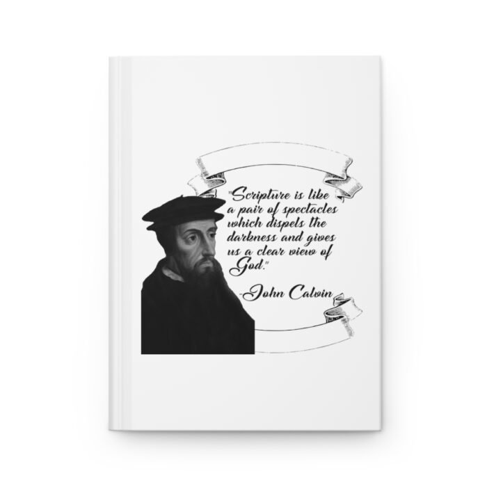 Calvin - Scripture is Like a Pair of Spectacles - White Hardcover Journal Matte 2