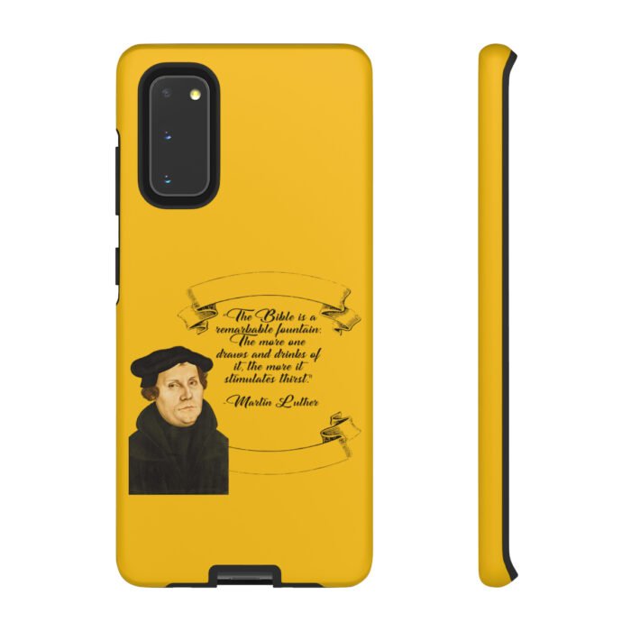 The Bible is a Remarkable Fountain - Martin Luther - Yellow - Samsung Galaxy Tough Cases 54