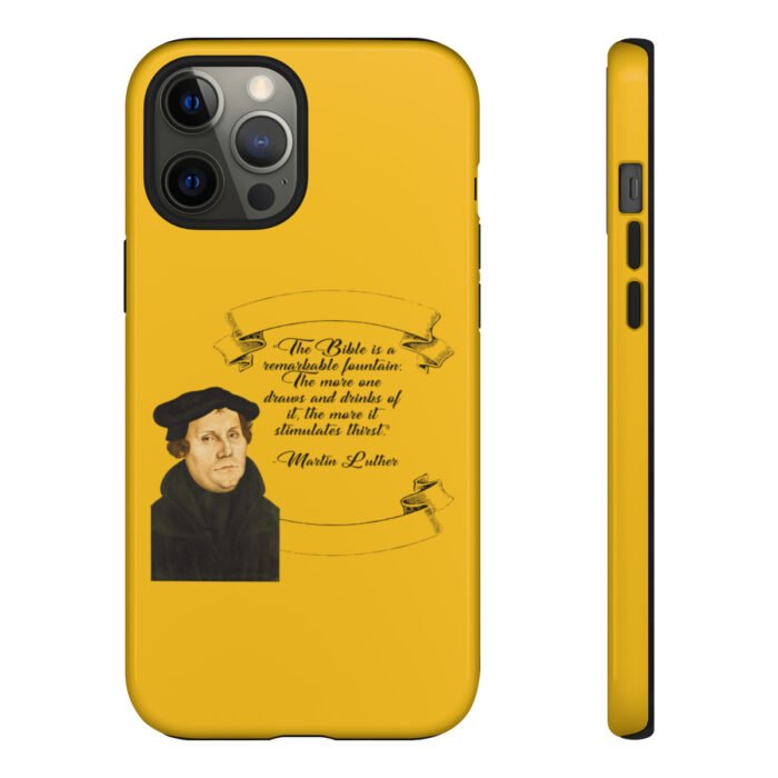 The Bible is a Remarkable Fountain - Martin Luther - Yellow - iPhone Tough Cases 18