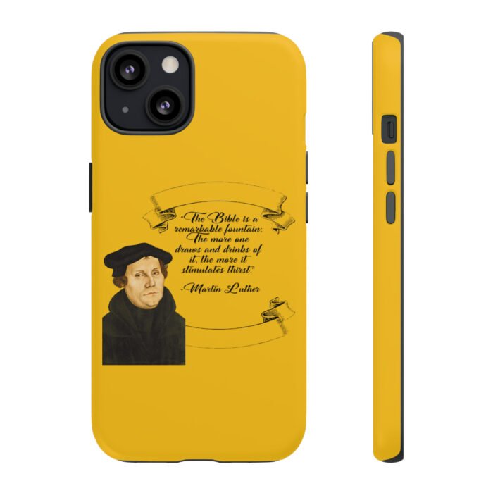 The Bible is a Remarkable Fountain - Martin Luther - Yellow - iPhone Tough Cases 61