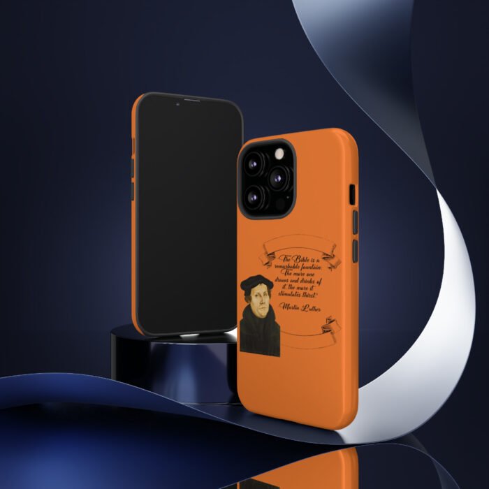 The Bible is a Remarkable Fountain - Martin Luther - Orange - iPhone Tough Cases 5