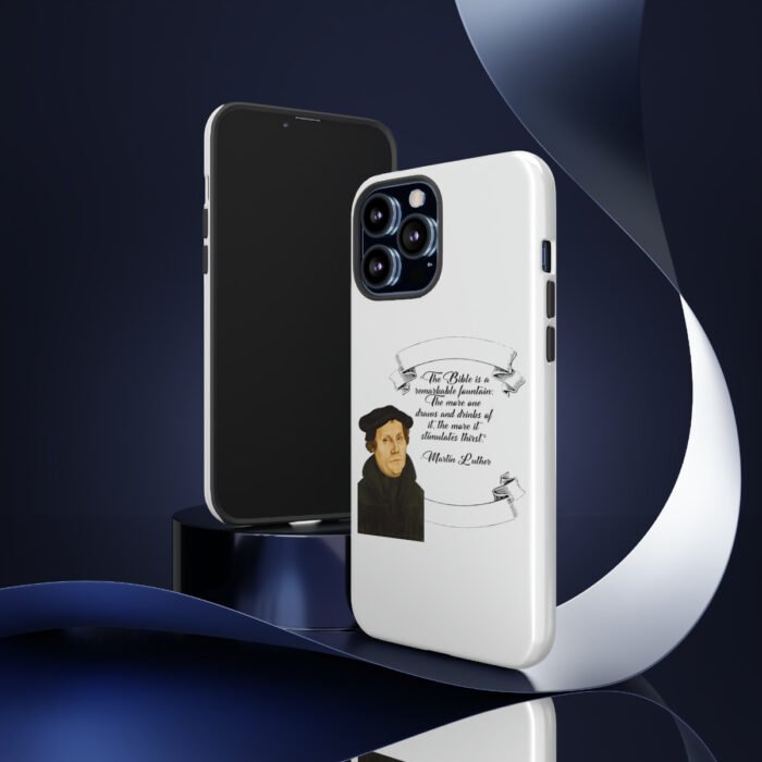 The Bible is a Remarkable Fountain - Martin Luther - White - iPhone Tough Cases 9