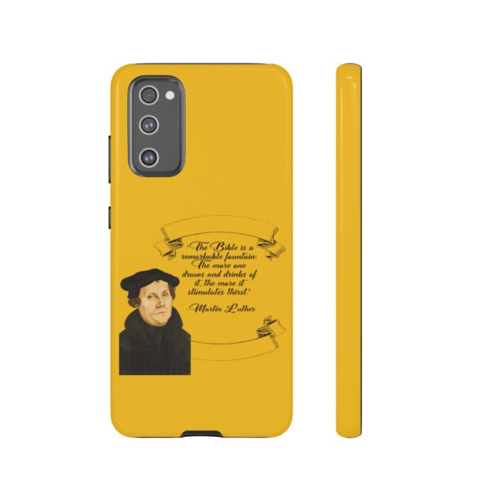 The Bible is a Remarkable Fountain - Martin Luther - Yellow - Samsung Galaxy Tough Cases 59