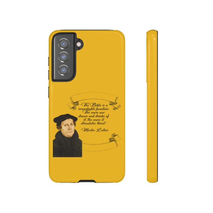 The Bible is a Remarkable Fountain - Martin Luther - Yellow - Samsung Galaxy Tough Cases 49