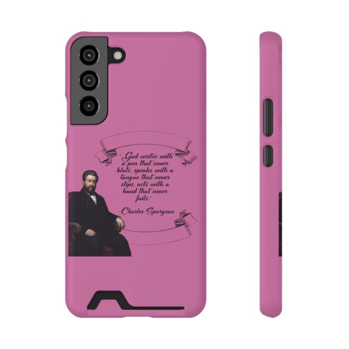 Spurgeon - God Writes with a Pen that Never Blots - Pink Samsung Galaxy S21- S22 Case with Card Holder 21