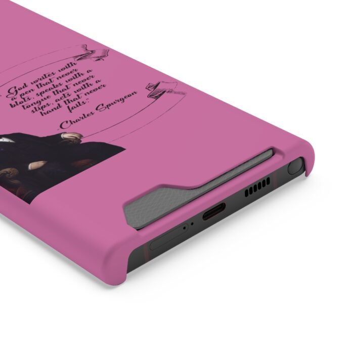 Spurgeon - God Writes with a Pen that Never Blots - Pink Samsung Galaxy S21- S22 Case with Card Holder 38