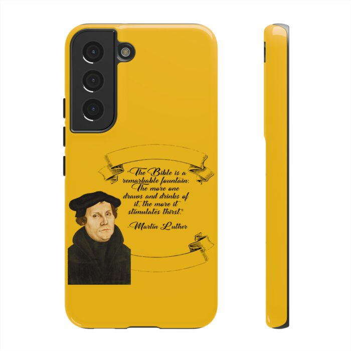 The Bible is a Remarkable Fountain - Martin Luther - Yellow - Samsung Galaxy Tough Cases 25