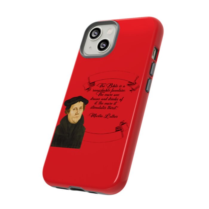 The Bible is a Remarkable Fountain - Martin Luther - Red - iPhone Tough Cases 2