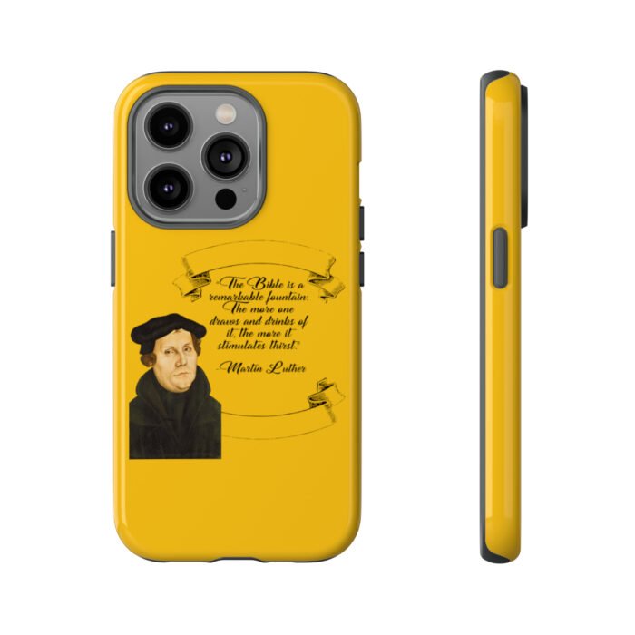 The Bible is a Remarkable Fountain - Martin Luther - Yellow - iPhone Tough Cases 41