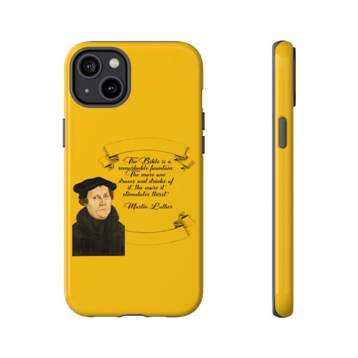 The Bible is a Remarkable Fountain - Martin Luther - Yellow - iPhone Tough Cases 47