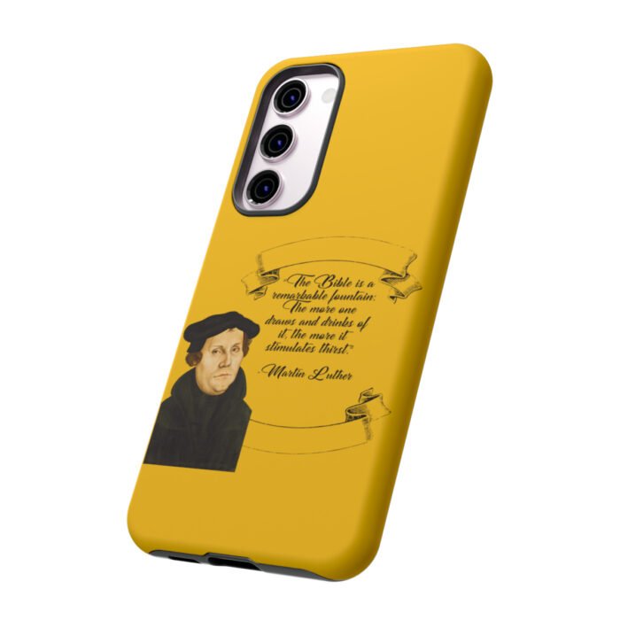 The Bible is a Remarkable Fountain - Martin Luther - Yellow - Samsung Galaxy Tough Cases 17