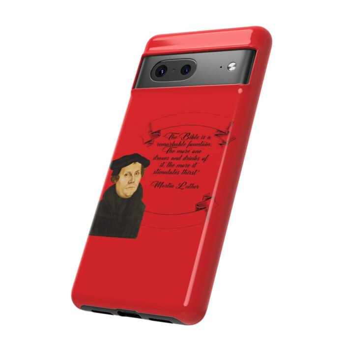 The Bible is a Remarkable Fountain - Martin Luther - Red - Google Pixel Tough Cases 2