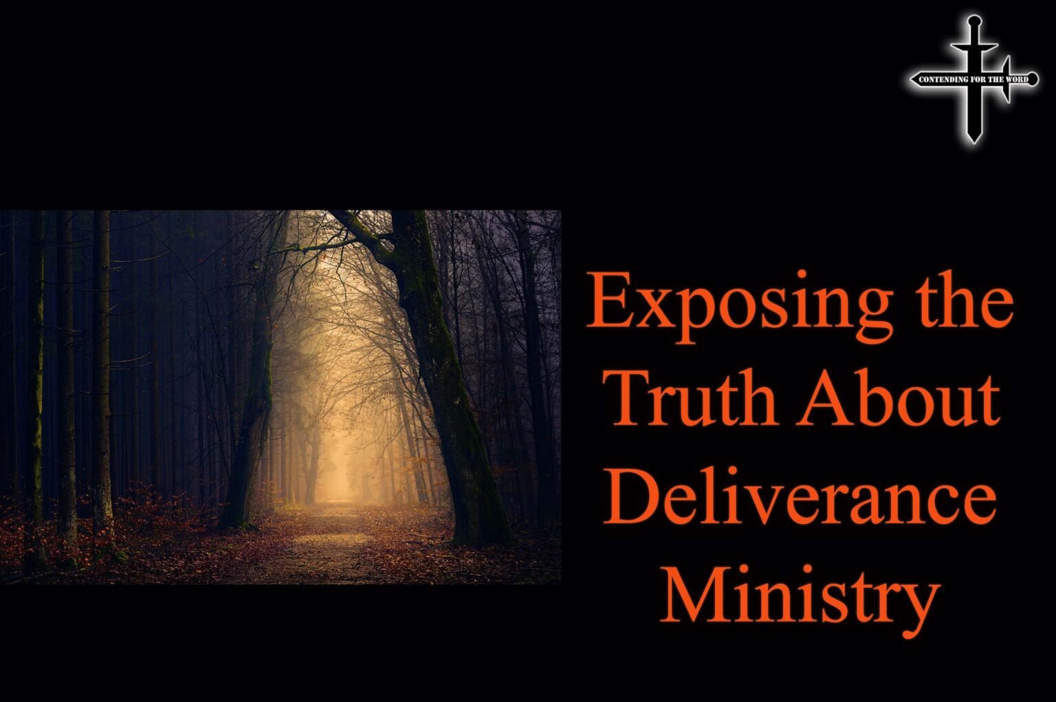 Exposing the Truth About Deliverance Ministry